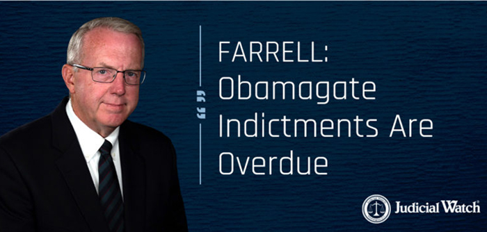 FARRELL: Obamagate Indictments Are Overdue